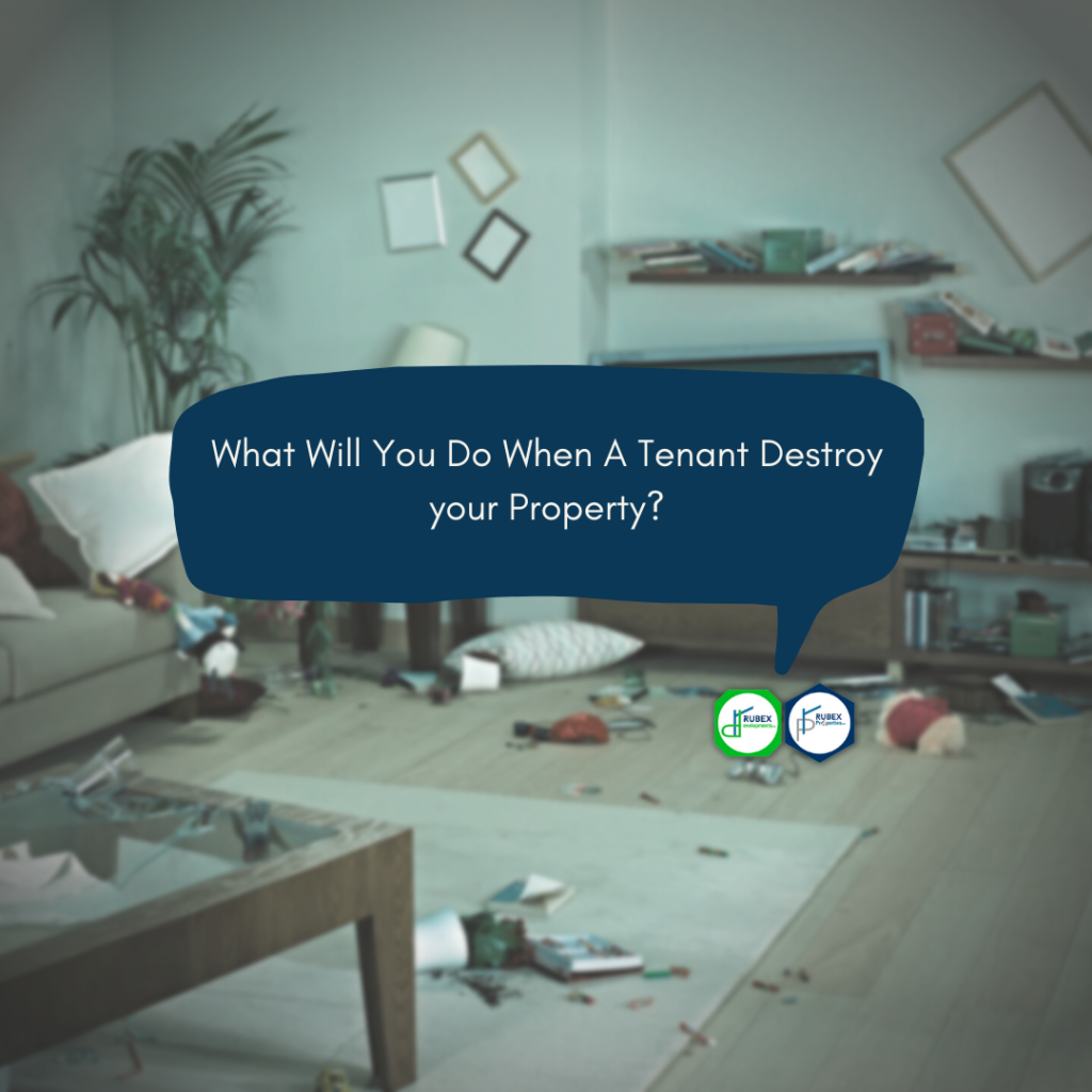 1 What Will You Do When A Tenant Distory your Property 1